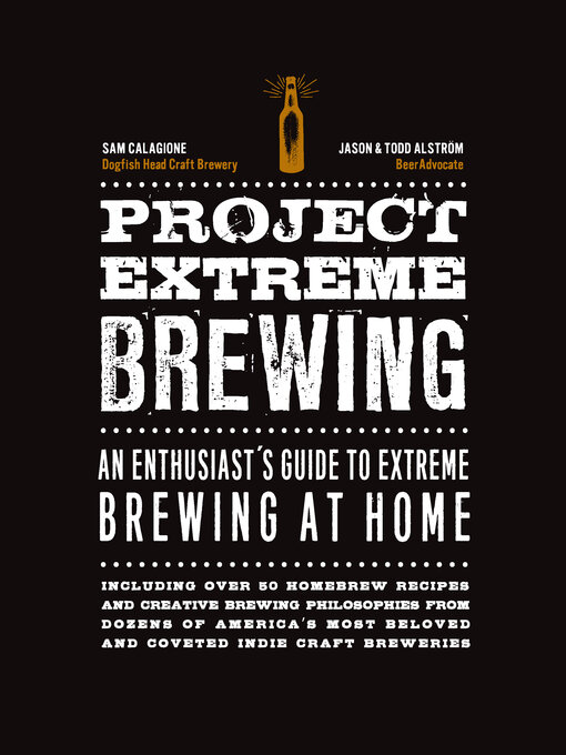 Title details for Project Extreme Brewing by Sam Calagione - Available